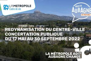 Notre participation à la concertation portant sur l’aménagement du centre ville d’Aubagne